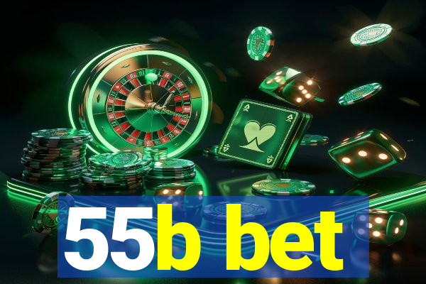 55b bet